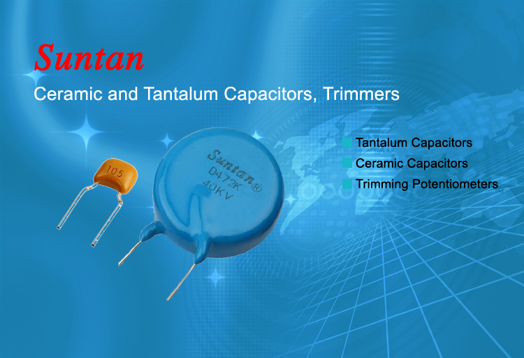 SUNTAN Ceramic and Tantalum Capacitors, Trimmers